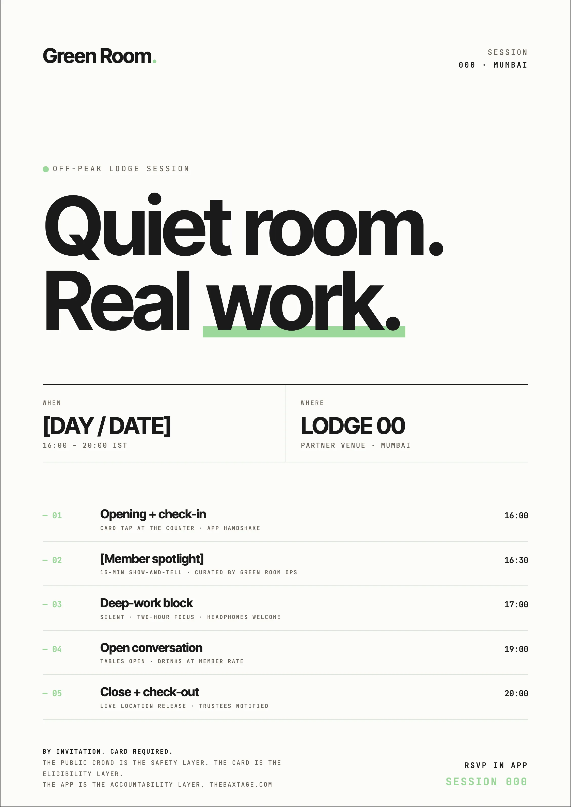 Green Room A3 lodge session poster: the headline Quiet room, Real work, a when and where block with a placeholder date and Lodge 00 Partner venue Mumbai, and a five-row running order from opening and check-in to close and check-out